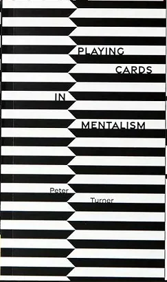 

Playing Cards In Mentalism by Peter Turner -Magic tricks
