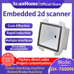 ScanHome Fixed-mount Barcode Scanners Embedded Barcode Readers  Engine USB RS232 1D/2D QR PDF417 hands-free scanning SH-7600N