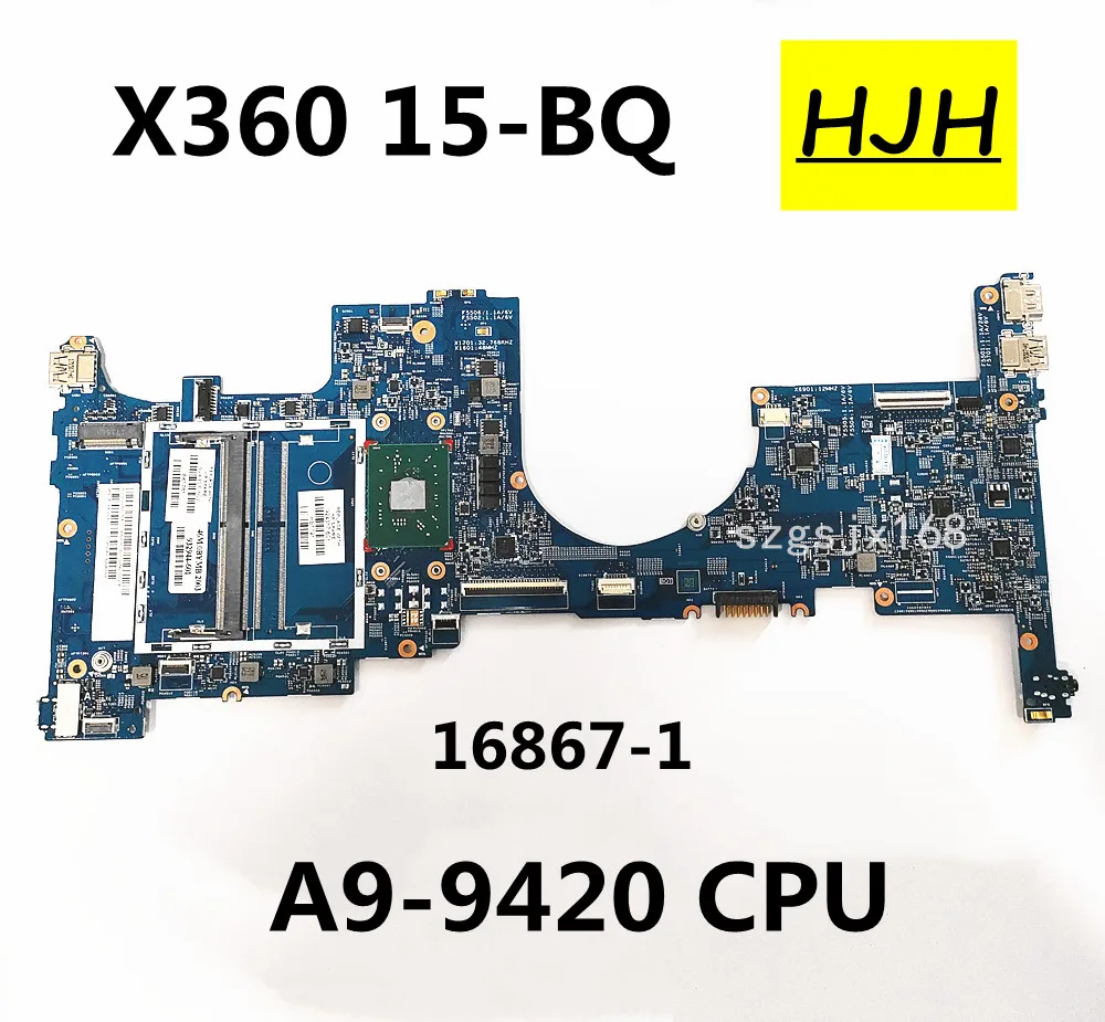 924317-601 for HP Envy X36015-BQ laptop motherboard A9-9420 CPUintegrated graphics card 16867-1 complete full test |