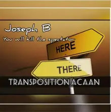 

TRANSPOSITION ACAAN by Joseph B -Magic Tricks