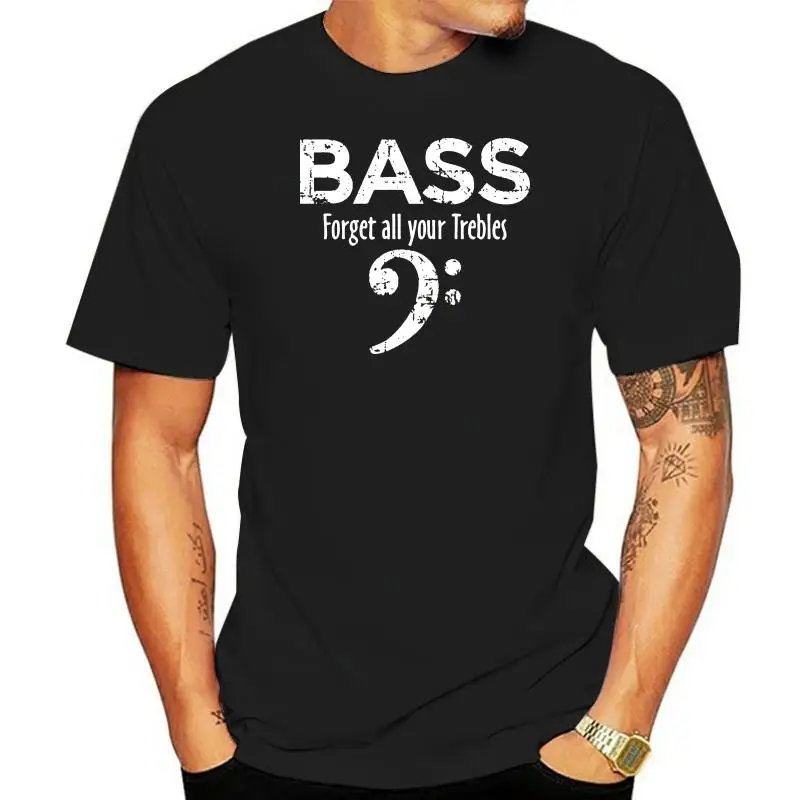 

Bass Clef Forget All Your Trebles Music Notes T-shirt For Men Plus Size Cotton Team Tee Shirt 4XL 5XL 6XL Camiseta