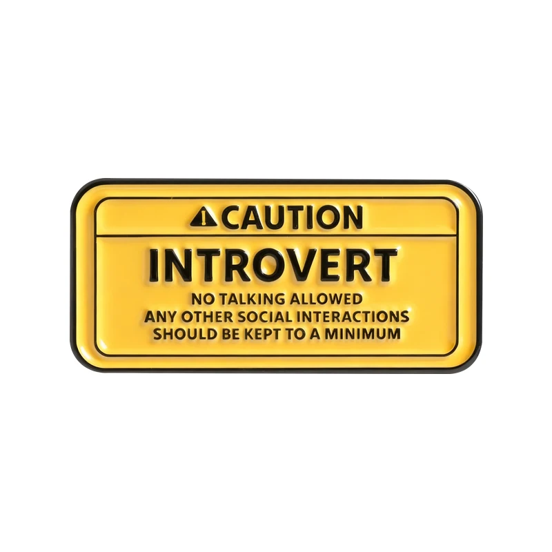 Introvert Enamel Pins Introverted But Willing To Discuss Books Caution Introvert Sign Brooches Lapel Badge Fashion Jewelry Gifts