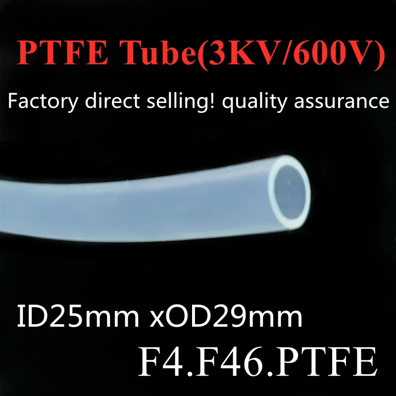 

PTFE Tube ID 25mm x 29mm OD F46 Insulated Capillary Heat Protect Transmit Hose Rigid Pipes Temperature Corrosion Resistance 600V