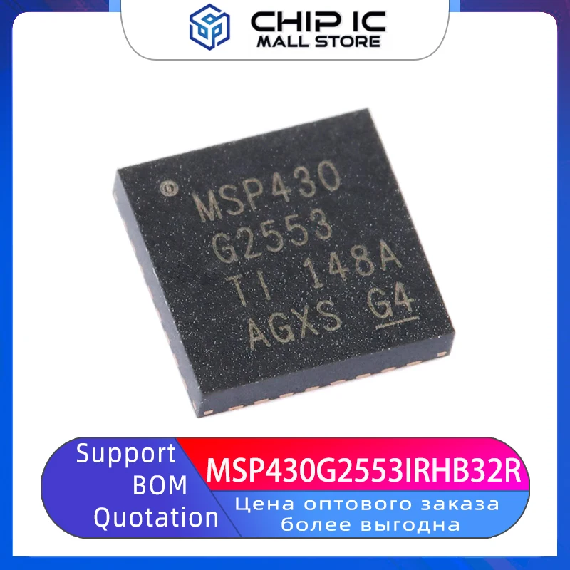 

MSP430G2553IRHB32R QFN-32 16-bit Mixed Signal Microcontroller -MCU 100% New Original Stock