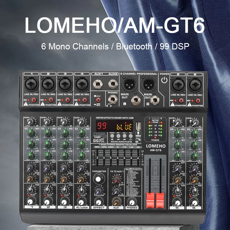 Audio Mixer LOMEHO 6 Channel Mixing Console 99 Effect 7 Band EQ Sound Audio Mixer USB PC Record Bluetooth AUX DJ Controller Table AM-GT6