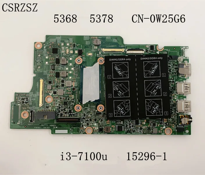 

CN-0W25G6 0W25G6 W25G6 15296-1 Материнская плата для ноутбука Dell 5368 5378 с процессором i3-7100u