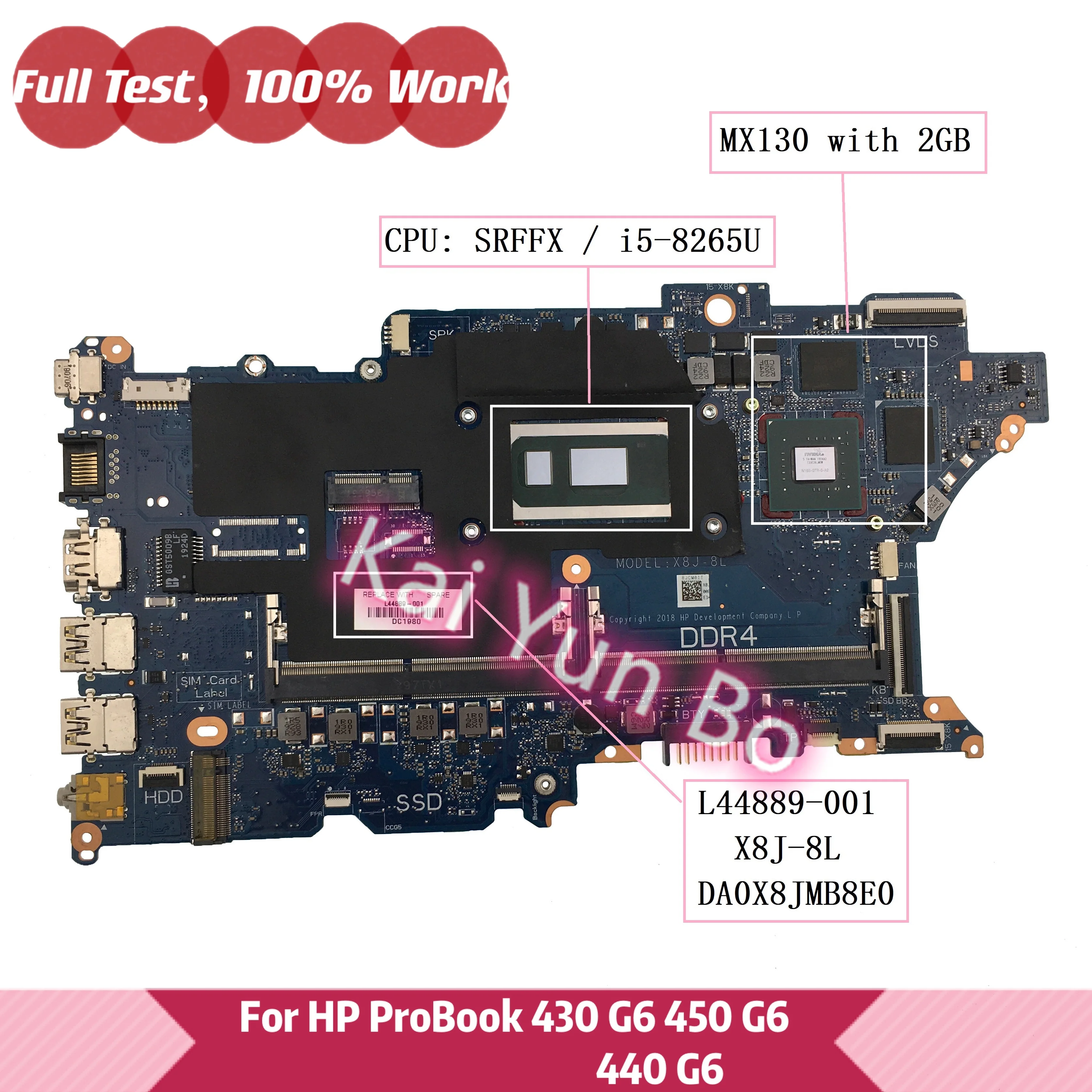 

L44889-601 For HP ProBook 430 G6 440 G6 450 G6 Laptop Motherboard DA0X8JMB8E0 X8J-8L L44889-001 With i5-8265U CPU MX130 2GB GPU