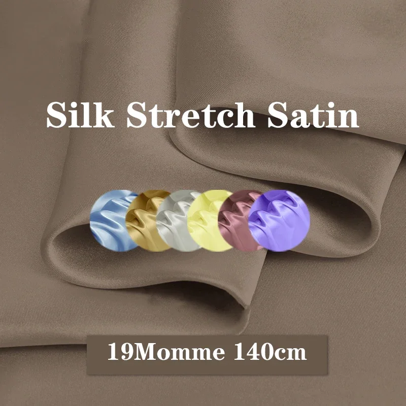 

19MM 140cm 92%silk 8%spandex Silk Stretch Satin Charmeuse Fabric for Dress Cheongsam DIY Sewing Plain Dyed Free Shipping Sale