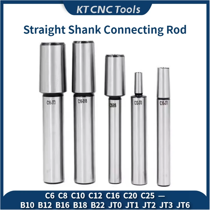KT CNC C6 C8 C10 C12 C16 C20 B10 B12 B16 B18 B22 Straight Shank Drill Chuck Connecting Rod Milling Machine Tie Rod Drill Adapter