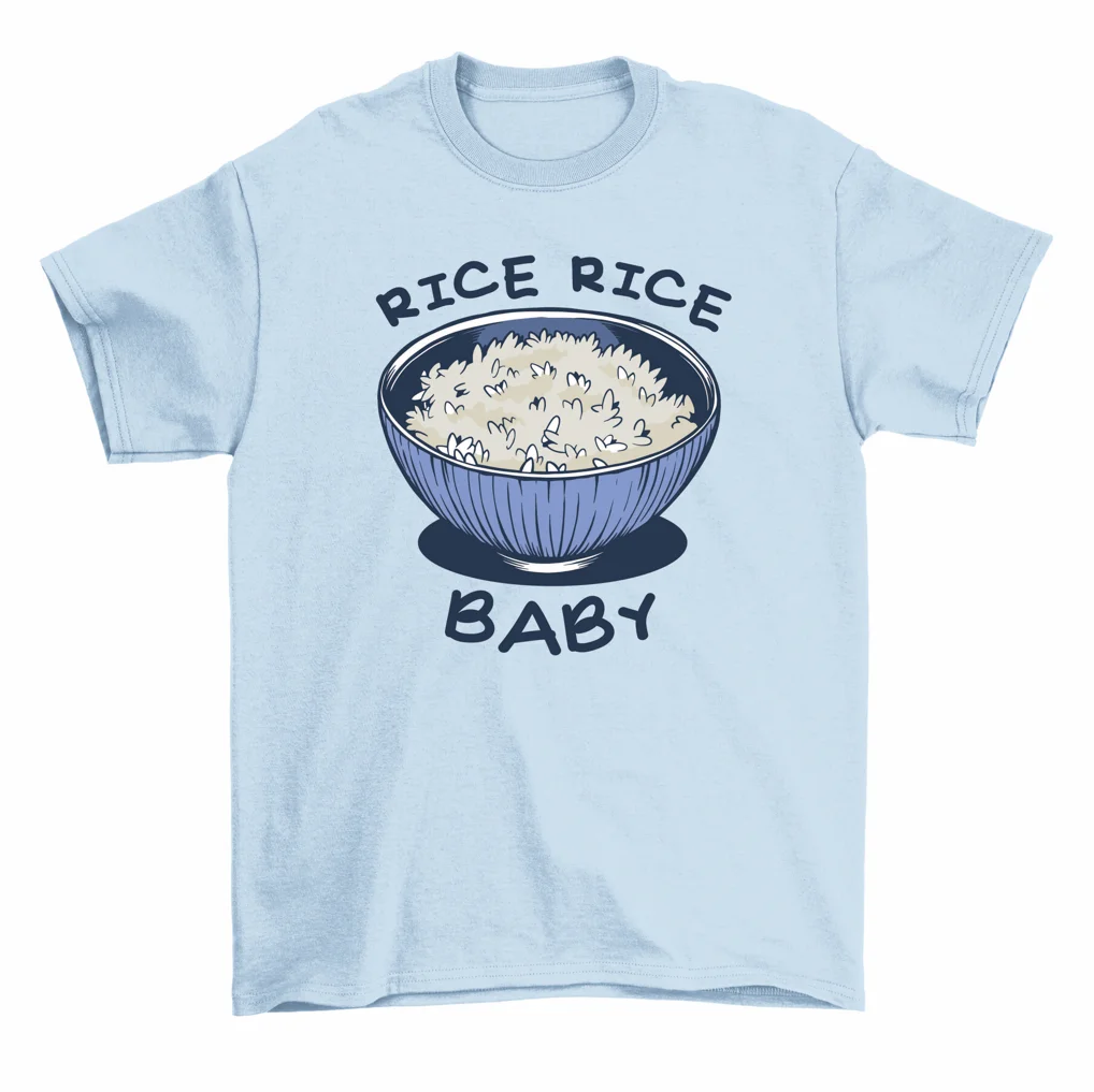 Rice Rice Baby T-Shirt Funny Cool Asian Food Tees Men Women Unisex