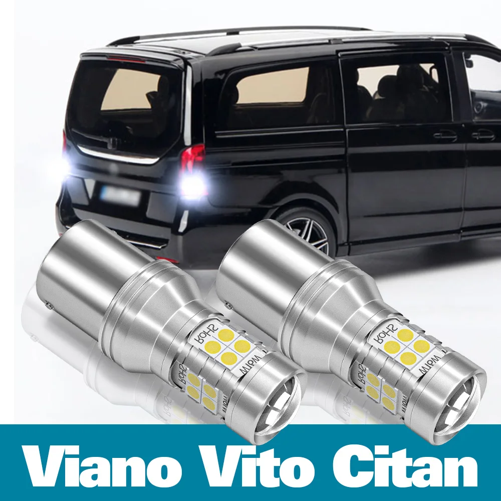 

2pcs LED Reverse Light For Mercedes Benz Viano W639 Vito W639 W638 Citan W415 Accessories 1996-2020 Backup Back up Lamp