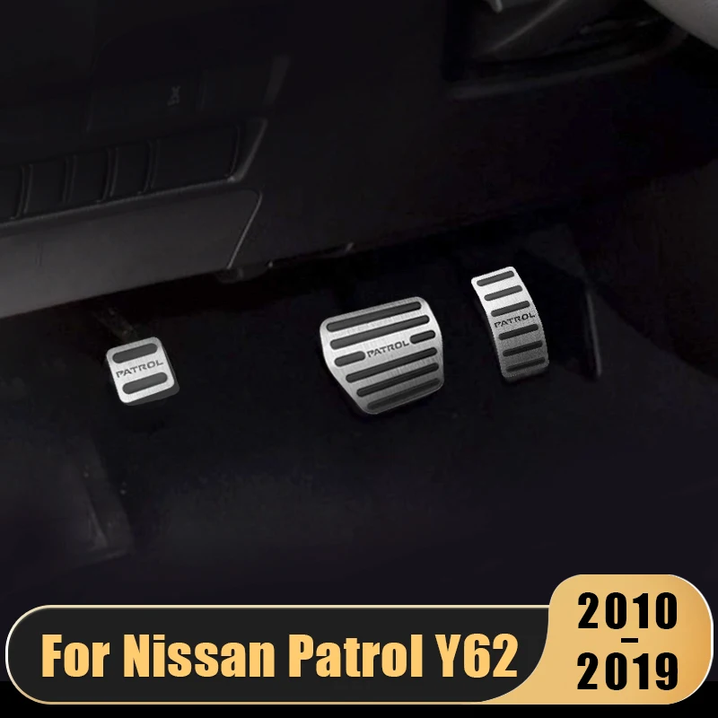 

For Nissan Patrol Y62 Armada 2014 2016 2017 2018 2019 Car Pedals Foot Pads Fuel Accelerator Brake Clucth Pedal Cover Accessories