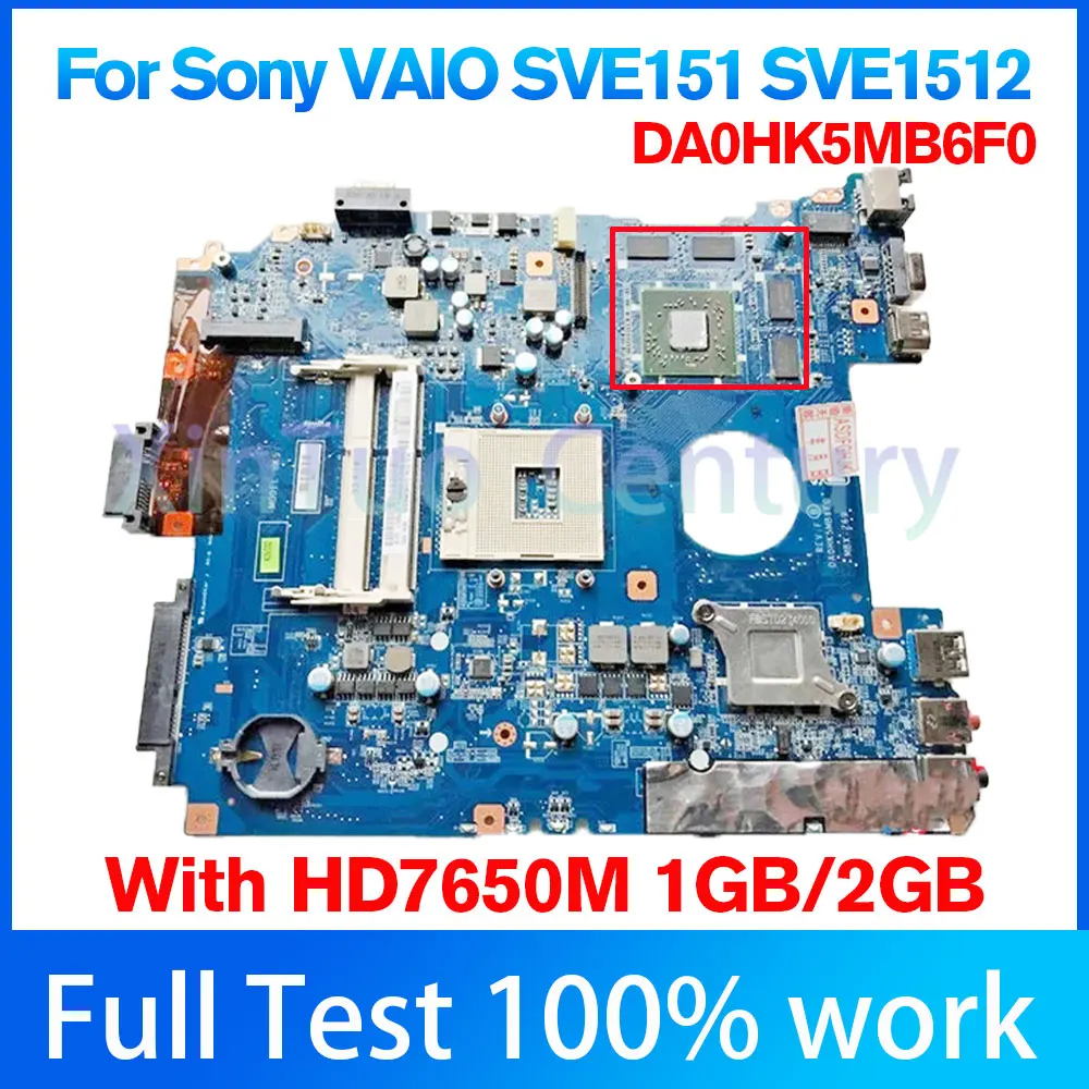 

DA0HK5MB6F0 материнская плата для ноутбука Sony SVE151 SVE152 MBX-269 материнская плата с HM76 HD7670M 1 Гб 2 Гб видеокарта 100% протестирована ОК