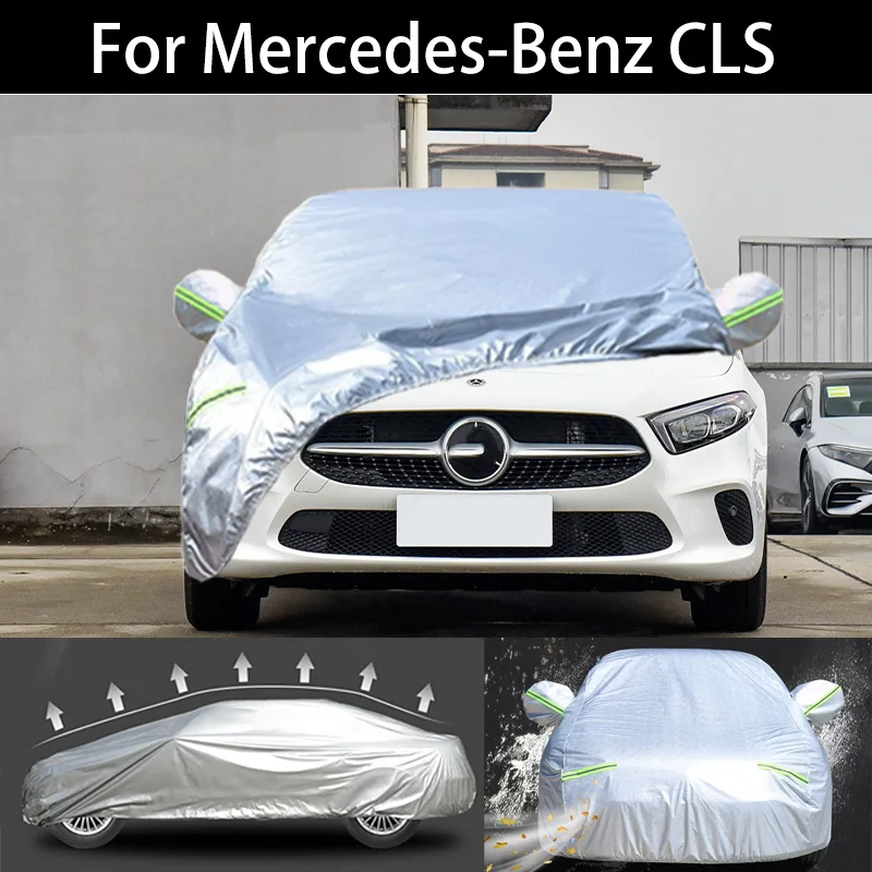 

For Mercedes-Benz CLS Car Cover Dustproof Outdoor Indoor UV Snow Resistant Sun rain Protection waterproof hail cover for car
