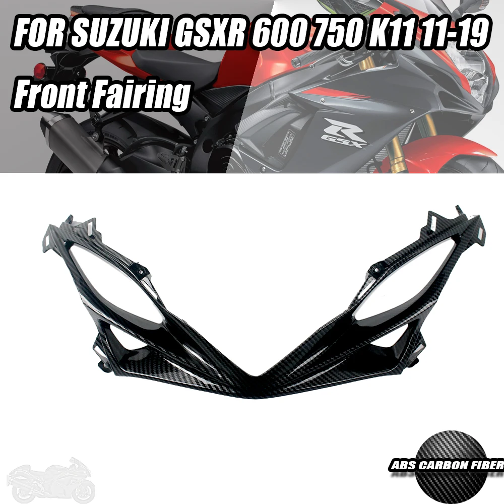 

Suitable for Suzuki GSXR 600 750 K11 2011-2019 Carbon Fiber Color Motorcycle Accessories Headlamp Front Fairing 2016 2017 2018