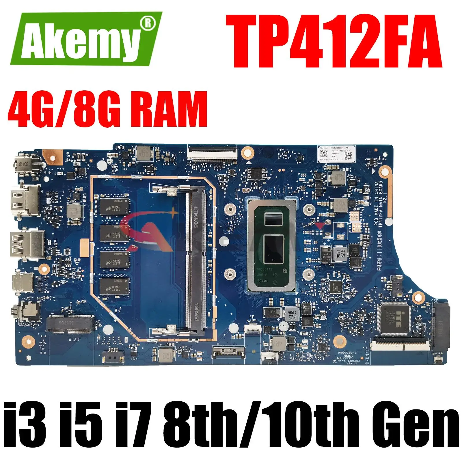 

AKEMY For ASUS VivoBook Flip 14 TP412F TP412FA Laptop Motherboard TP412FAC TP412FA Notebook Mainboard i3 i5 i7 CPU 4GB 8GB RAM