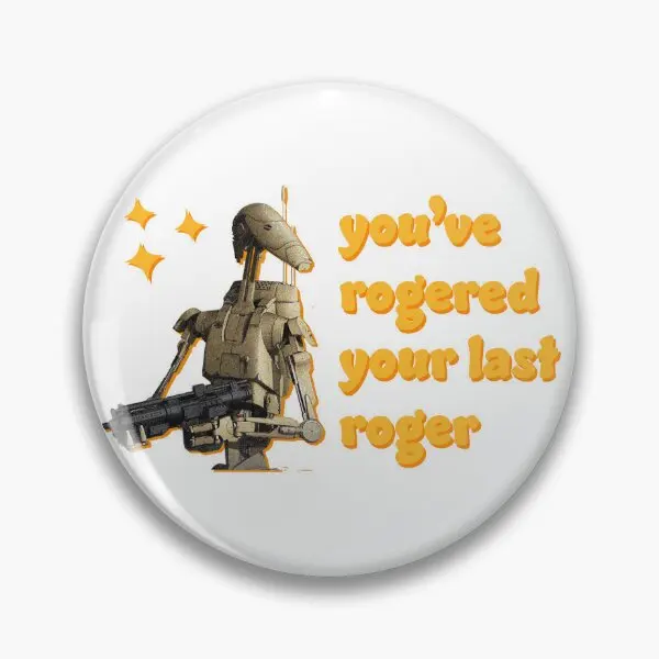 

Мягкая Металлическая Булавка с надписью «You Ve Rogered Your Last Roger Battle»