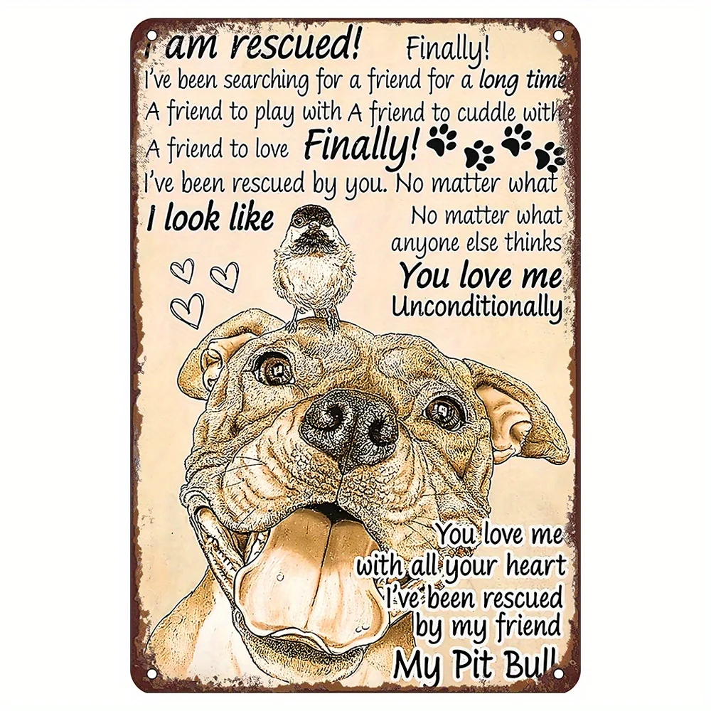 Dog Metal Sign,I Am Rescued Pitbull My Pit Bull Gift For Dog Lovers