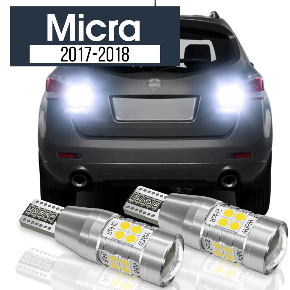 

2pcs LED Backup Light Reverse Lamp Blub Canbus Accessories For Nissan Micra 2017 2018