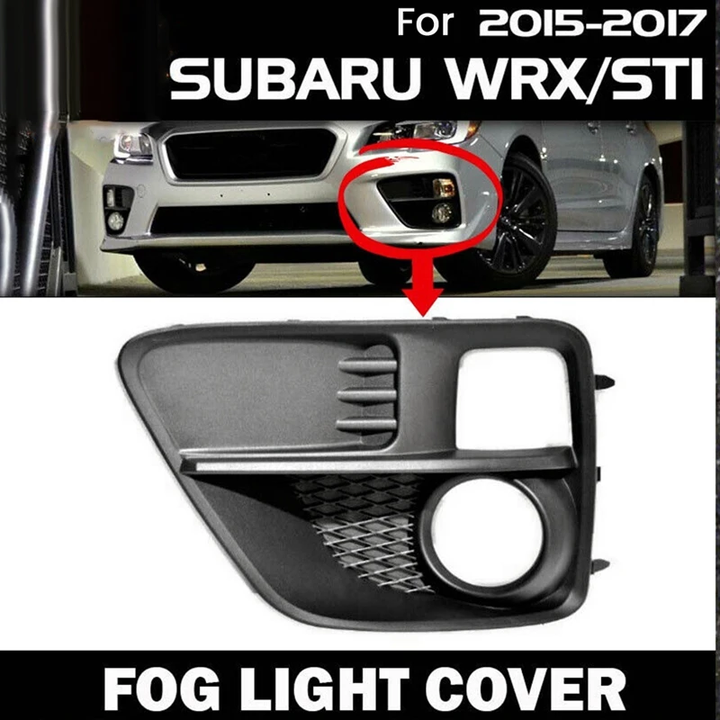 

57731VA010 Left Front Bumper Fog Light Hole Bezel For Subaru WRX & Sti 2015-2017 Fog Lamp Lower Grille Frame Replacement