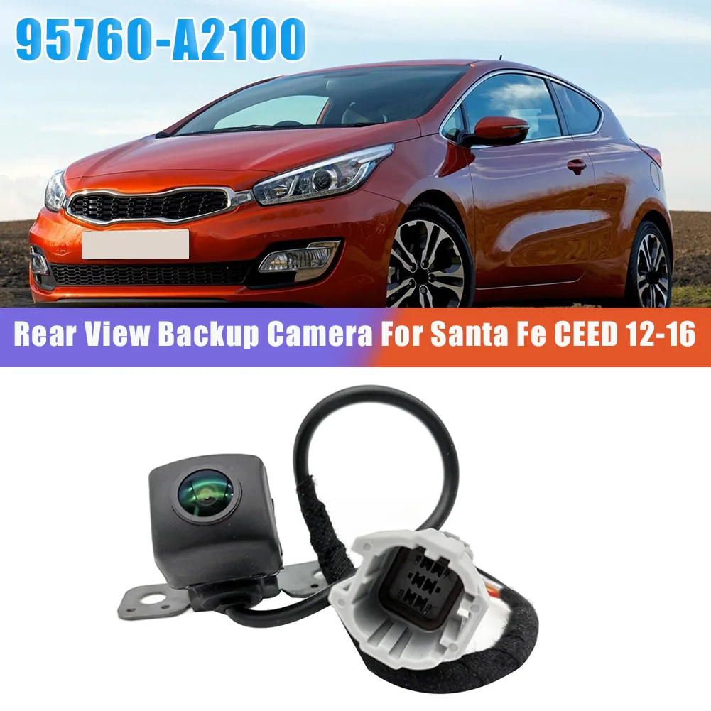 Rear View Camera For Hyundai Santa Fe 13-16 / KIA CEED 12-16 Car Rear View Parking Assist Backup Camera 95760-A2100 95760A2100