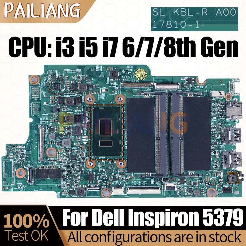 

For Dell Inspiron 5379 Notebook Mainboard Laptop 17810-1 i3 i5 i7 6/7/8th Gen 00KJ0J 0DNKMK 0GC2P6 Motherboard Full Tested