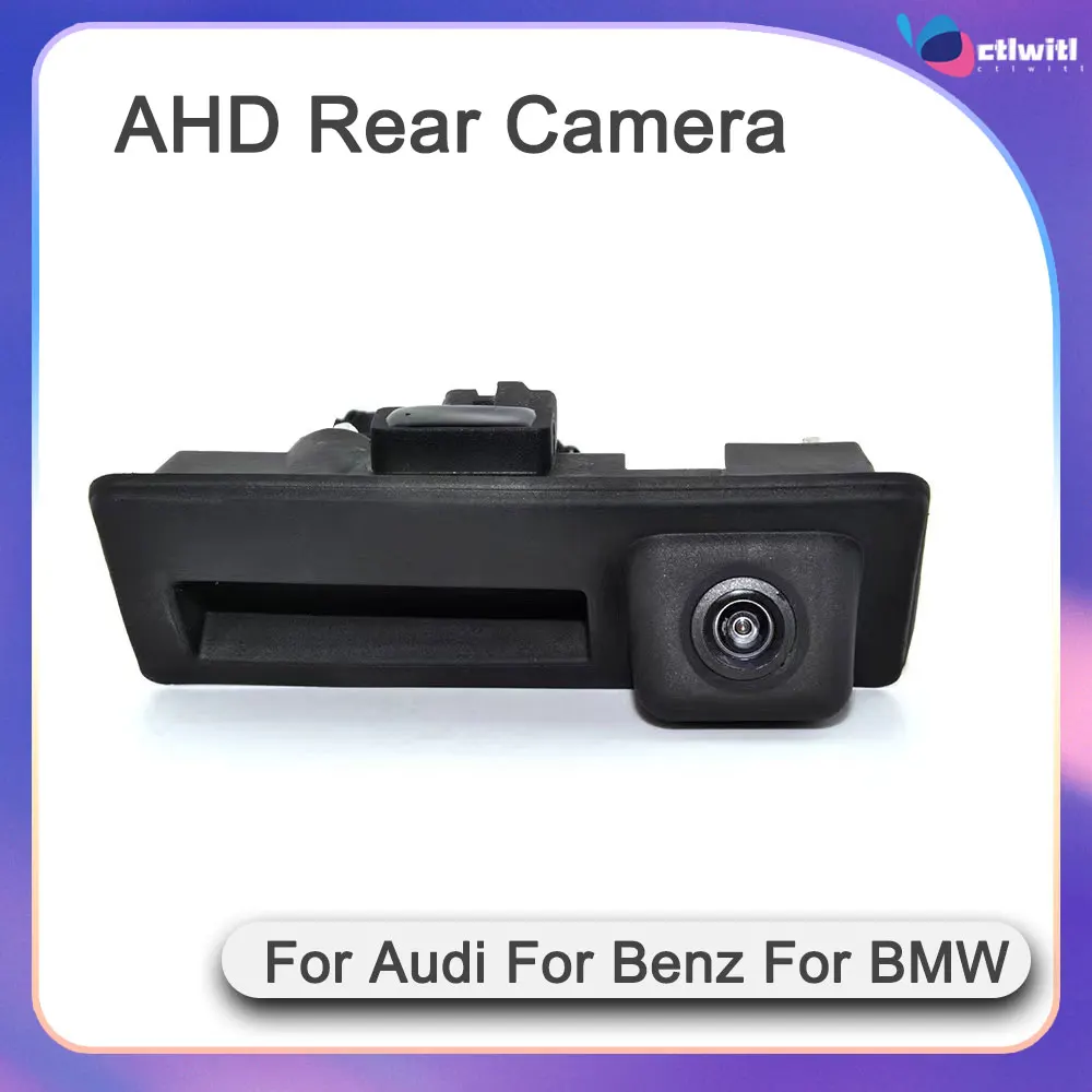 

Автомобильная камера заднего вида AHD с ночным видением для Audi, Benz, BMW