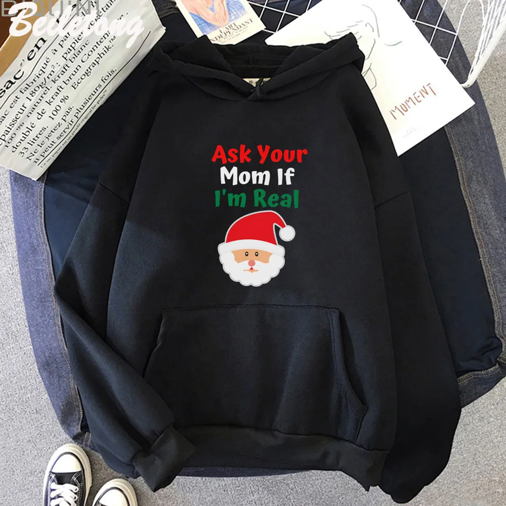 

Забавная Рождественская Толстовка Kawaii Женская толстовка спросите вашу маму, если я настоящая буква, печатные весенние/осенние модные пуловеры одежда