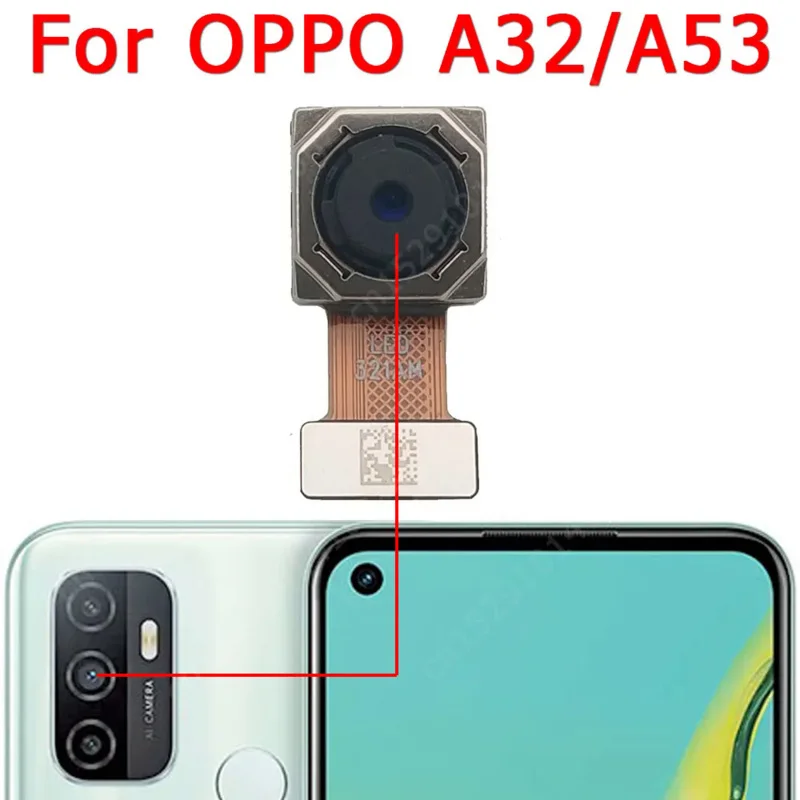 

Rear camera For OPPO A53 A32 Back View Main Big Backside Module Flex Cable Replacement Repair Spare Parts