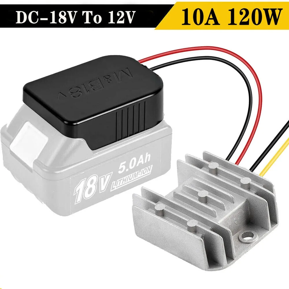 18V to 12V Step Down Converter Aadpter for Makita 18V Li-ion Battery 10A 120W Power Wheel Inverter Buck Boost Voltage Regulator