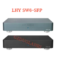 LHY AUDIO SW6-SFP 6-Port Hifi Audio Ethernet Switch Network Switch DC Powered with SC-Cut OCXO 1