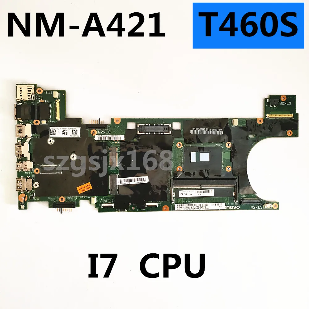 

I7-6600 CPU 4GB RAM for Lenovo Thinkpad T460S notebook BT460 NM-A421 motherboard 100% Fully Tested