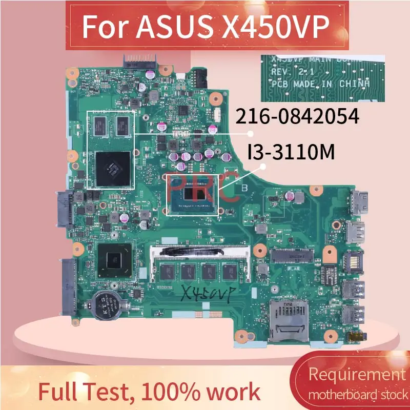 

X450VP For ASUS I3-3110M 2.40 GHz Laptop Motherboard REV.2.1 With RAM On Board Notebook Mainboard 216-0842054 DDR3