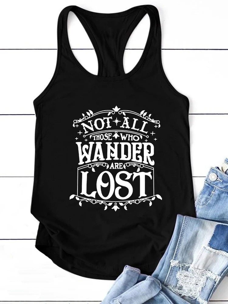 

Not All Those Who Are Wander Lost Printed Tank Top Women Sleeveless Harajuku New Summer T Shirt Loose 90s Girls Tops Female