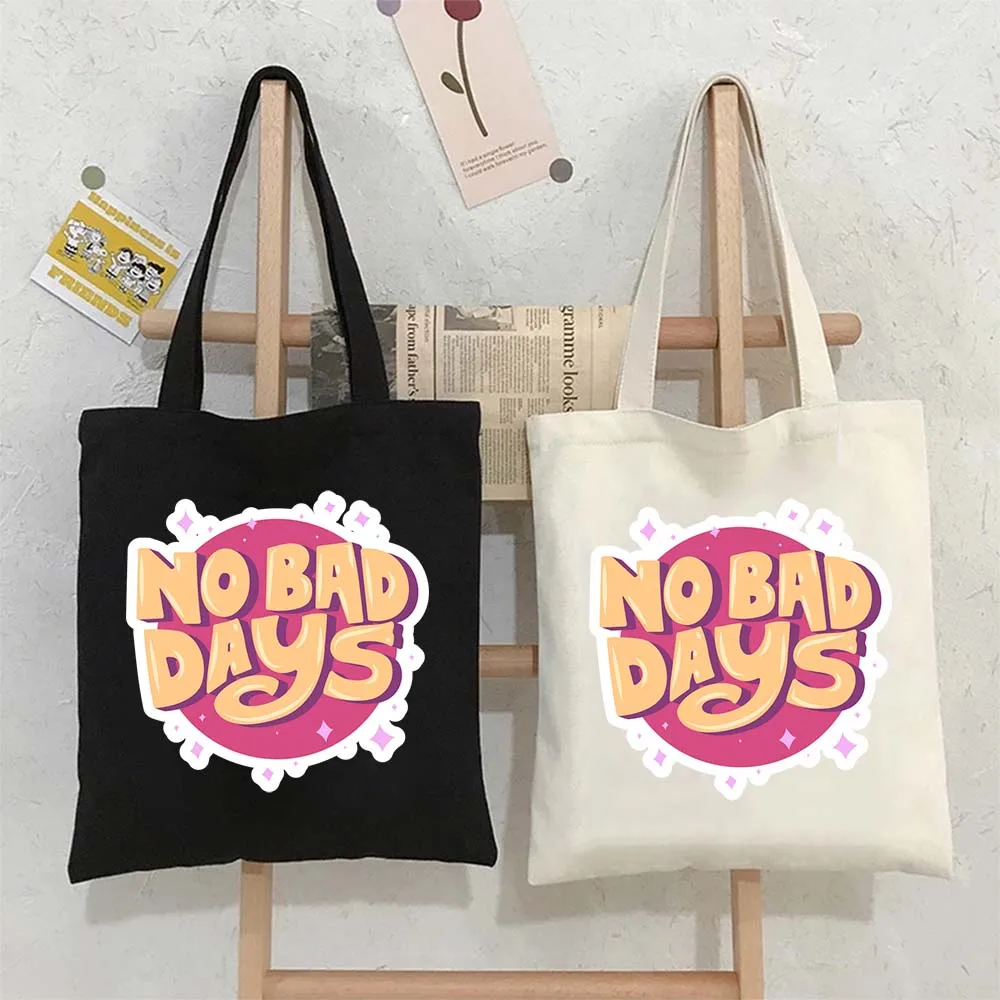 

Inscription No Bad Days Shoulder Bags Inscriptions Phrases Lettering Quote Tote Bag Women Shopping Bag Large Reusable Handbags