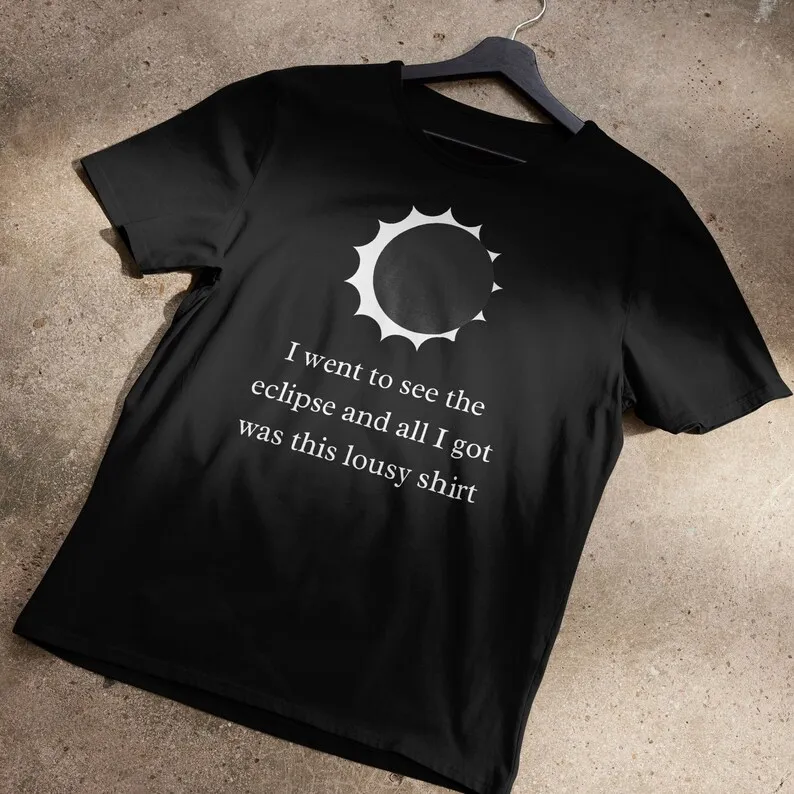 Eclipse shirt, funny eclipse tee, gift tee