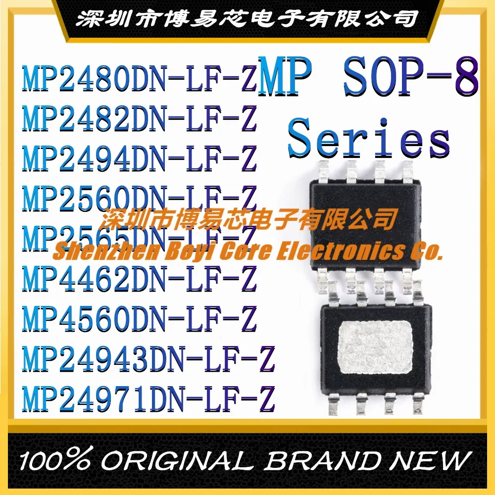 

MP2480DN-LF-Z MP2482DN MP2494DN MP2560DN MP2565DN MP4462DN MP4560DN MP24943DN MP24971DN Original authentic IC chip SOP-8