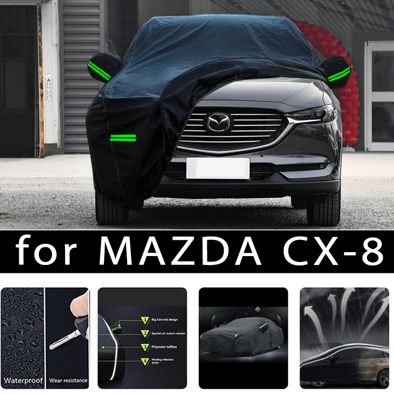 

For MAZDA CX-8 Outdoor Protection Full Car Covers Snow Cover Sunshade Waterproof Dustproof Exterior Car accessories