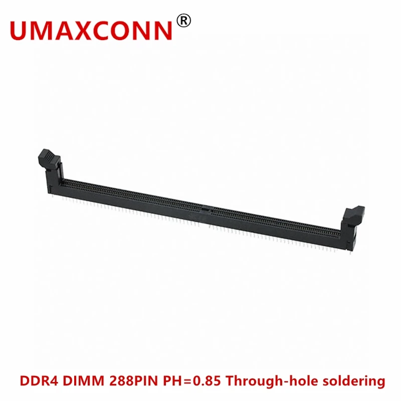 UMAXCONN-DDR4 Connector DDR4 DIMM DIP 288PIN Through-hole soldering Center line 0.85mm Gold-plated 15u Memory slot