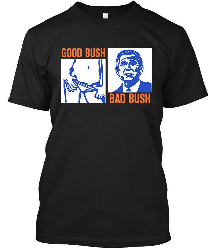 Nwt Good Bush Bad Bush George Walker Bush Funny Usa Vintage Logo T-Shirt S-4Xl