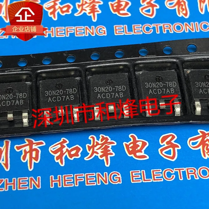 

5 шт.-10 шт., 30N20-78D Φ TO-252 200V 21A, новый и оригинальный НА СКЛАДЕ