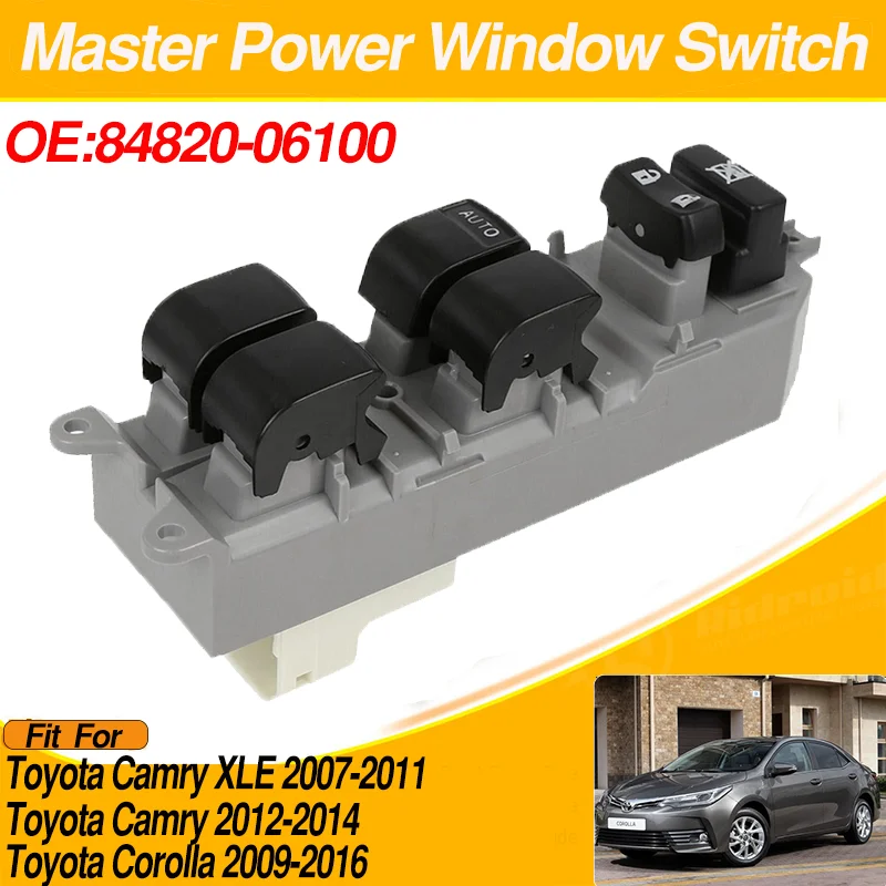 

Car Power Window Control Switch Regulator Button For Toyota Camry XLE Toyota Camry Toyota Corolla 84820-06100