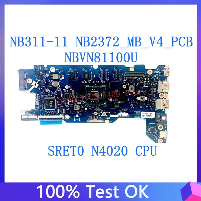 

Высококачественная материнская плата для ноутбука Acer TraveMate B311-11 NBVN81100U с SRET0 N4020 CPU 100% протестирована