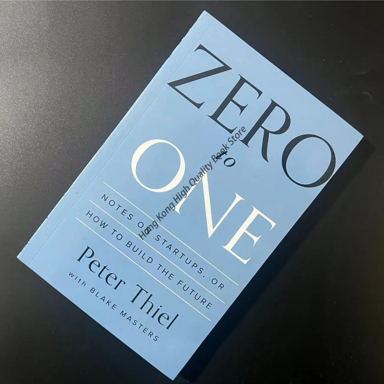 Peter Thiel & Blake Masters: Zero to One