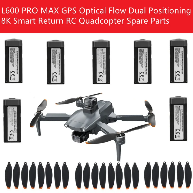 L600 PRO MAX GPS Optical Flow Dual Positioning8K Smart Return RC Quadcopter Spare Parts 7.4V 4500Mah Battery/Propeller/Arm/USB
