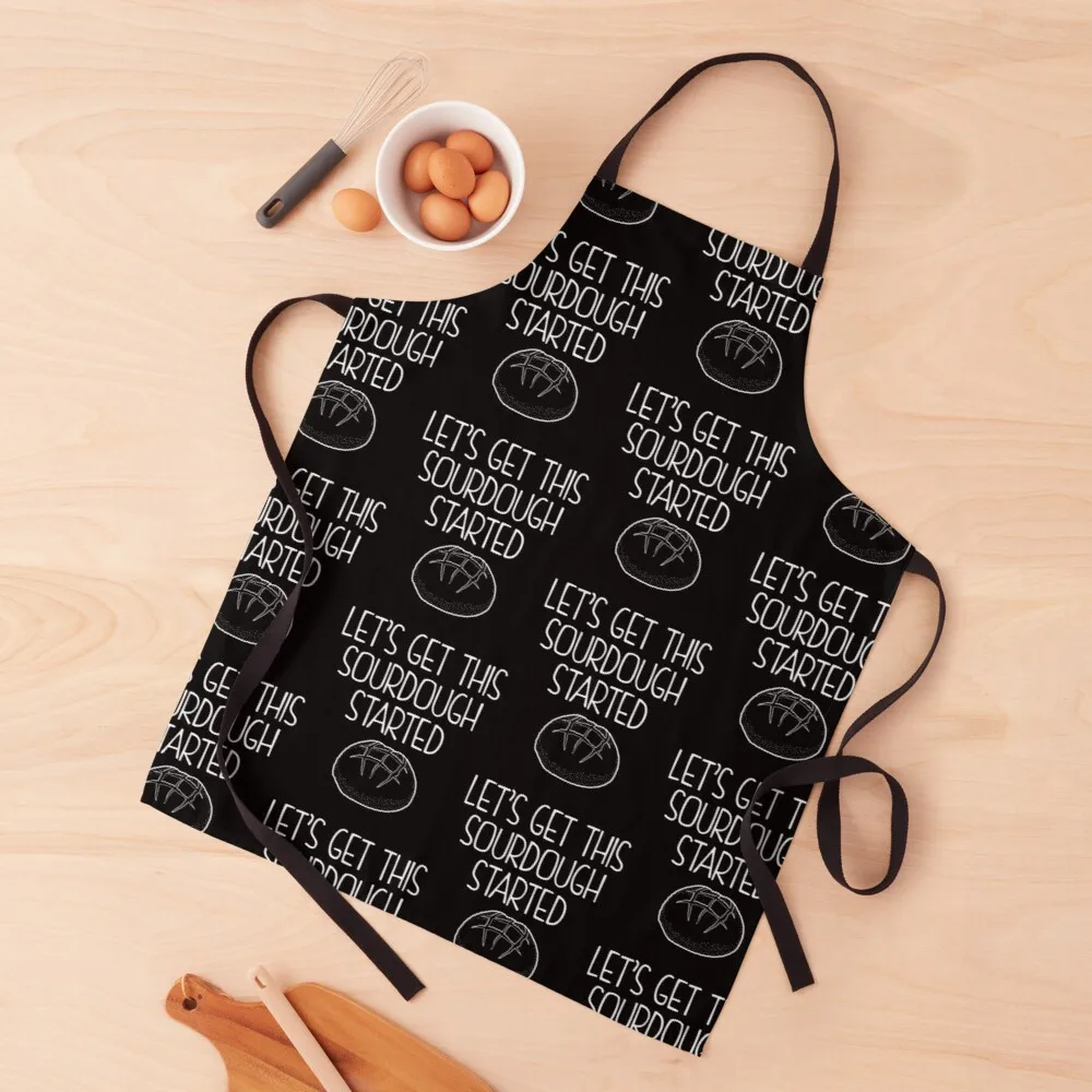 

Let's Get This Sourdough Started Bread Baker print Apron hospitality aprons custom kitchen apron woman