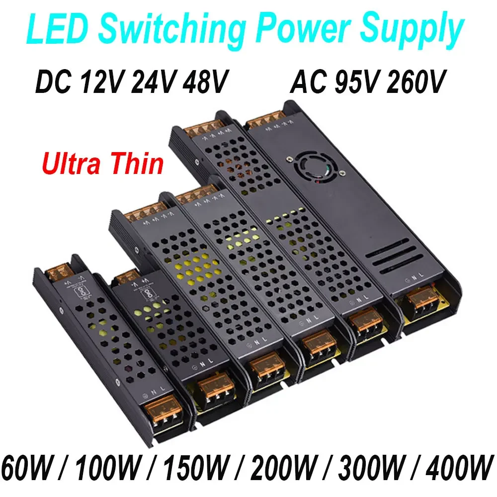 

Ultra Thin Regulated Switch Power Supply AC 220V TO DC 12 V 24V 48V 60W 100W 150W 200W 300W 400W Led Strip Lights Transformers