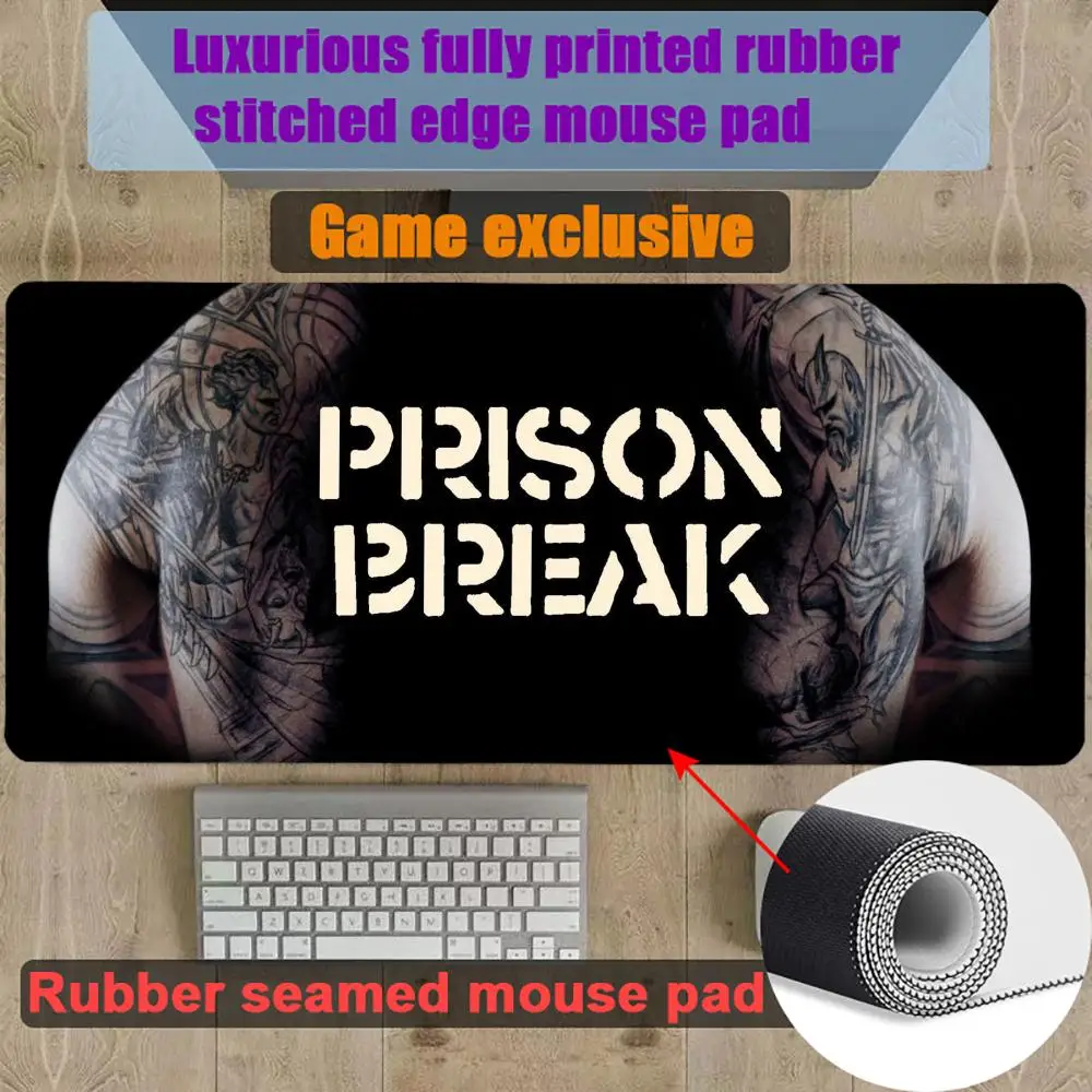 

P-Prison Break-K Mouse Pad Gamer Gaming Rubber Seamed Mouse Pad Accessories Desk Keyboard Pad Computer Laptop