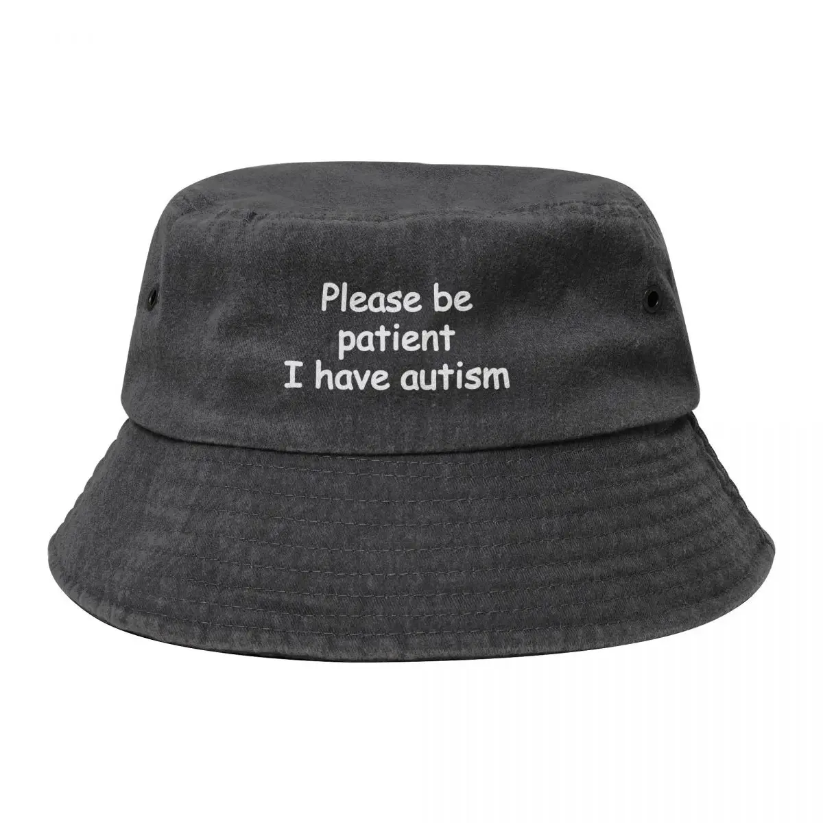 

Please Be Patient I Have Autism Cowboy Denim Fisherman Hat With Printing