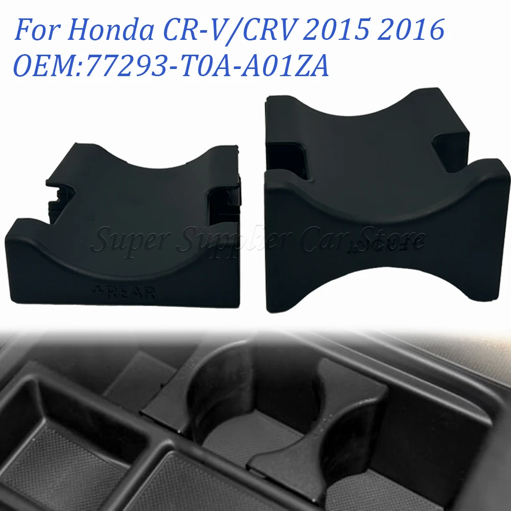 

77293-T0A-A01ZA Front Plastic Console Center Insert Cup Holder 1Set For Honda CR-V CRV 2015 2016 Car Accessories